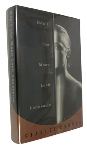 Don't the Moon Look Lonesone: A Novel in Blues and Swing