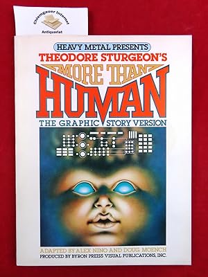 More than Human. The Graphic story version. Adapted by Alex Nino and Dough Moench.