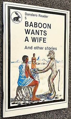Baboon Wants a Wife and Other Stories