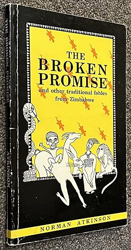 The Broken Promise and Other Traditional Fables from Zimbabwe
