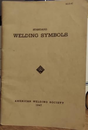 Standard Welding Symbols and Rules for Their Use