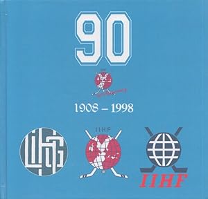 90 : IIHF 90th anniversary, 1908-1998