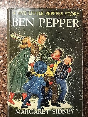 BEN PEPPER - A Five Little Pepper Story