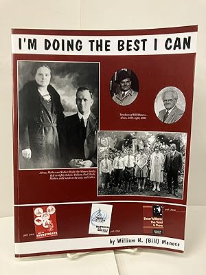 I'm Doing the Best I Can: A True Story of the Life and Mind of a Preacher's Kid, William H. Manes...
