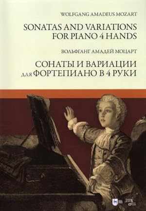 Mozart. Sonatas and Variations for piano 4 hands