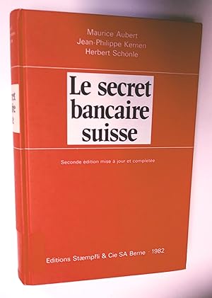 Le secret bancaire suisse