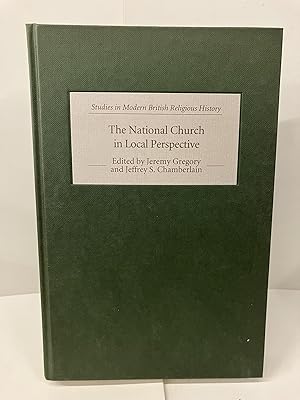 The National Church in Local Perspective: The Church of England and the Regions, 1660-1800