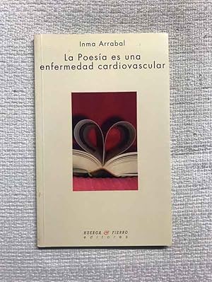 La poesía es una enfermedad cardiovascular