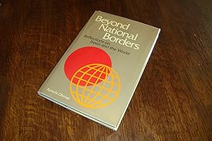 Beyond National Borders (signed presentation copy) Globalism & the Economics of International Com...