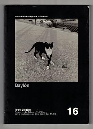 Baylón: El fotógrafo furtivo (Inscribed by the photographer)