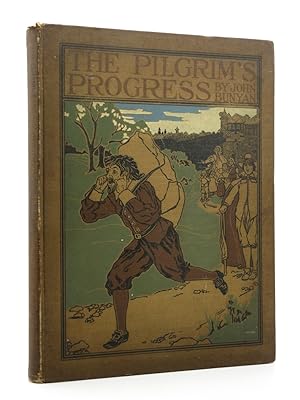 The Pilgrim's Progress: From this world to that which is to come
