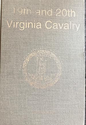 19th & 20th Virginia Cavalry--SIGNED & numbered--(Virginia Regimental Histories Series)