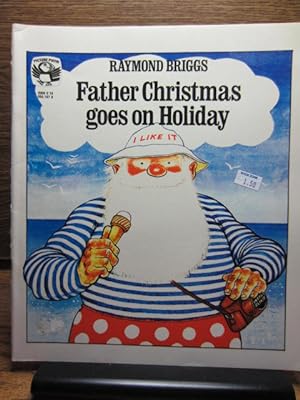 FATHER CHRISTMAS GOES ON HOLIDAY (Picture Puffins)