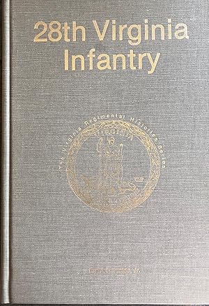 28th Virginia Infantry (Virginia Regimental History Series)