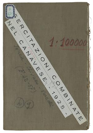 ESERCITAZIONI COMBINATE NEL CANAVESE (Ivrea Chivasso Vercelli) - 1925. Carta a colori scala 1:100...