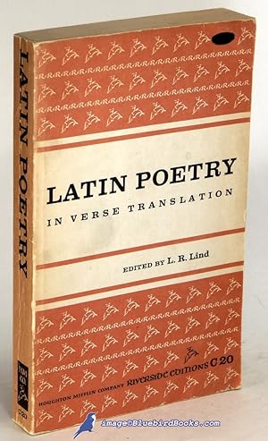 Latin Poetry in Verse Translation: From the Beginnings to the Renaissance