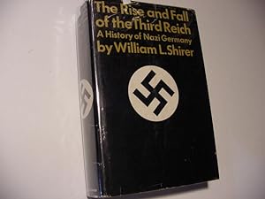 The Rise and Fall of the Third Reich: A History of Germany (SIGNED)