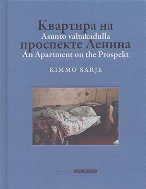 Asunto valtakadulla = Kvartira na prospekte Lenina = An Apartment on the Prospekt - Signed