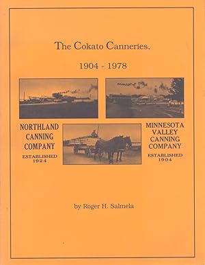 The Cokato Canneries, 1904-1978