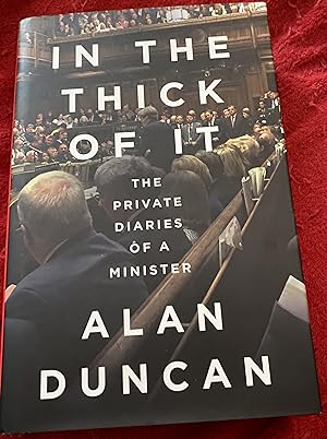 In the Thick of It: ‘One of the most explosive political diaries ever to be published’ DAILY MAIL