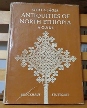 Antiquities of North Ethiopia. A Guide