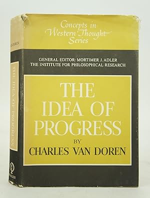 The Idea of Progress - Concepts in Western Though Series