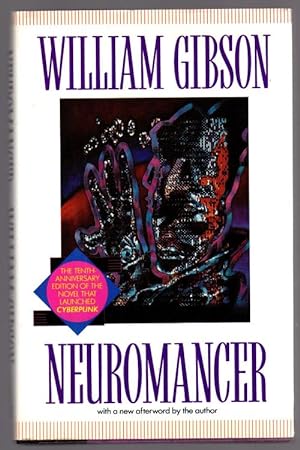 Neuromancer by William Gibson (Tenth Anniversary Edition) Signed