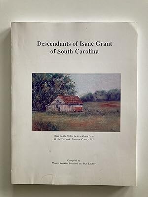 (SIGNED) Descendants of Isaac Grant of South Carolina