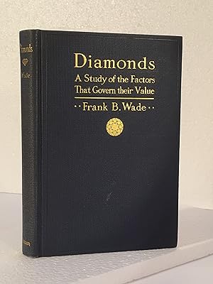 Diamonds: A Study of the Factors That Govern Their Value