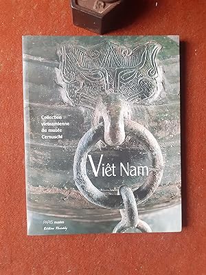 Viêt Nam - Collection vietnamienne du Musée Cernuschi