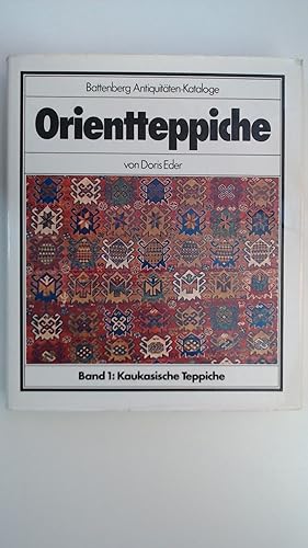 Orientteppiche, Bd.1, Kaukasische Teppiche Bd. 1. Kaukasische Teppiche