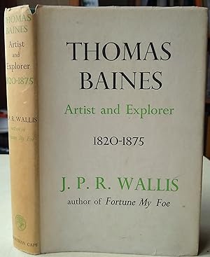 Thomas Baines of King's Lynn, Artist and Explorer, 1820 - 1875