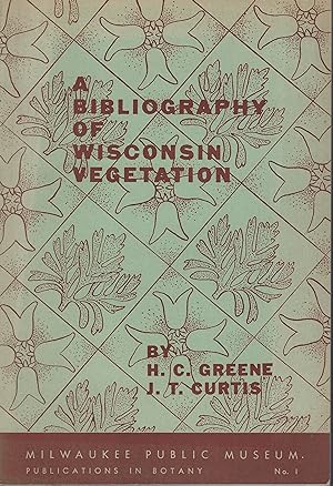 A Bibliography of Wisconsin Vegetation