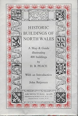 Historic Buildings of North Wales - a map and guide illustrating 400 buildings
