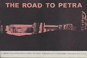 The Road to Petra - a short illustrated guide to East Jordan
