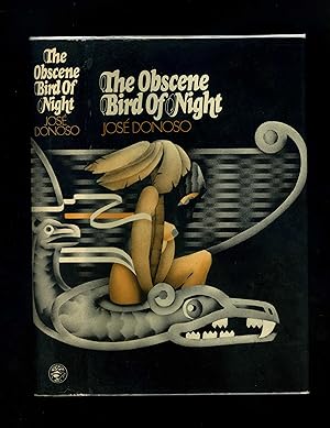 THE OBSCENE BIRD OF NIGHT (First UK edition - first impression - near fine copy)