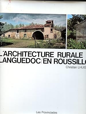 L' ARCHITECTURE RURALE EN LANGUEDOC , EN ROUSSILLON