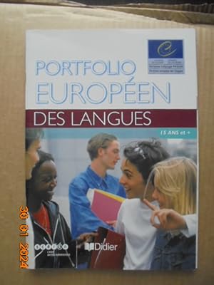 Portfolio Européen Des Langues - Conseil de l'Europe - 15 ans et +
