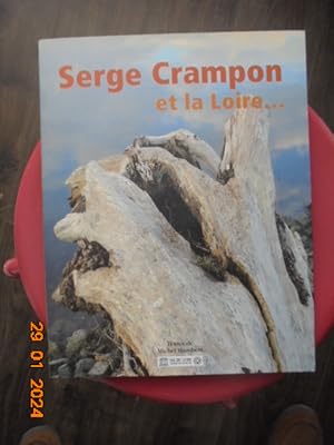 SERGE CRAMPON ET LA LOIRE