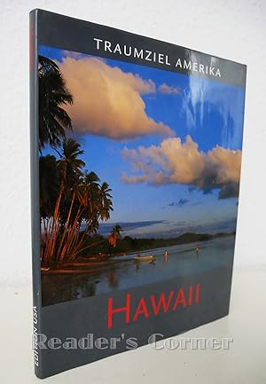 Edition USA - Traumziel Amerika: Hawaii. Fotos: Christian Heeb. Text: Rudolf Walter Leonhardt und...