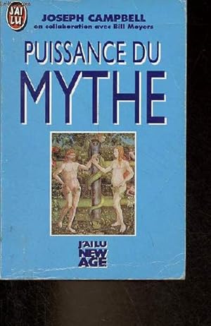 Puissance du mythe - Collection j'ai lu new age n°3095.