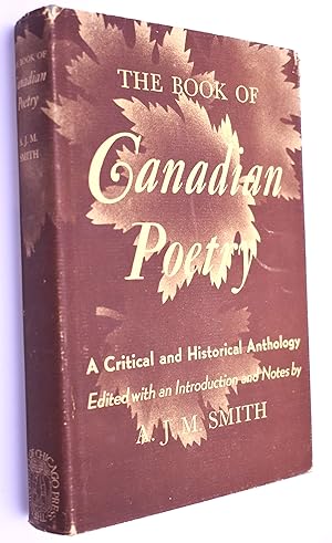THE BOOK OF CANADIAN POETRY A Critical And Historical Anthology