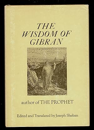 The Wisdom Of Gibran: Aphorisms And Maxims