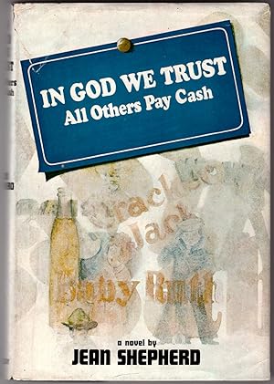 In God We Trust All Others Pay Cash