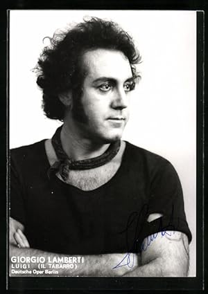Ansichtskarte Opernsänger Giorgio Lamberti als Luigi in Il Tabarro, mit original Autograph