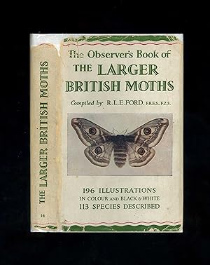 THE OBSERVER'S BOOK OF THE LARGER BRITISH MOTHS - Observer's Book No. 14 (A true first printing o...