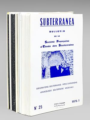 Subterranea. Bulletin de la Société Française d'Etude des Souterrains (Du n° 25 de 1978 au n° 59 ...