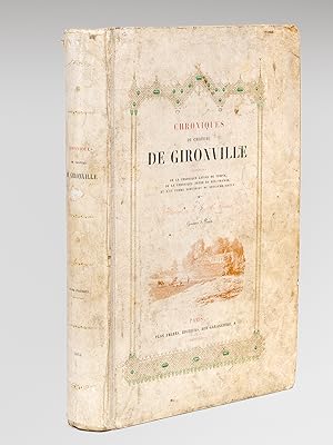 Chroniques du château de Gironville, extraites de la Chronique latine de Turpin, de la Chronique ...
