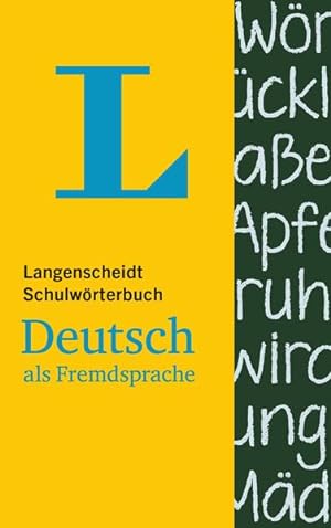 Langenscheidt Schulwörterbuch Deutsch als Fremdsprache - für Schüler und Spracheinsteiger Deutsch...
