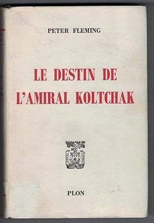 Le Destin de l'amiral Koltchak.